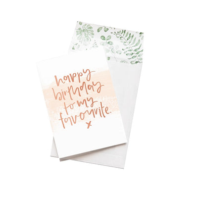 Emma Kate Co. Greeting Card - Happy Birthday To My Favourite. Clean Beauty Store One Fine Secret
